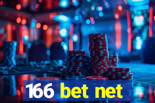 166 bet net